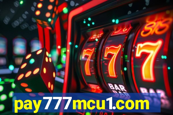 pay777mcu1.com