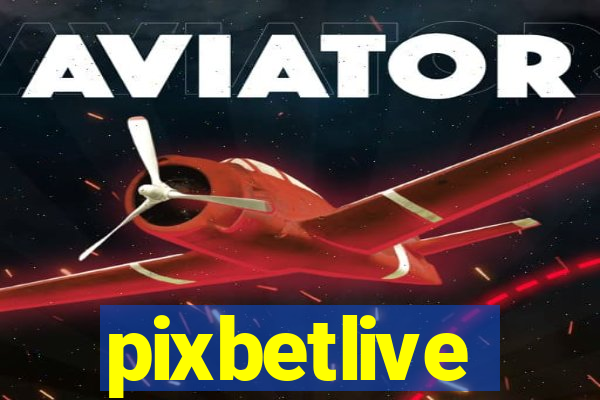 pixbetlive