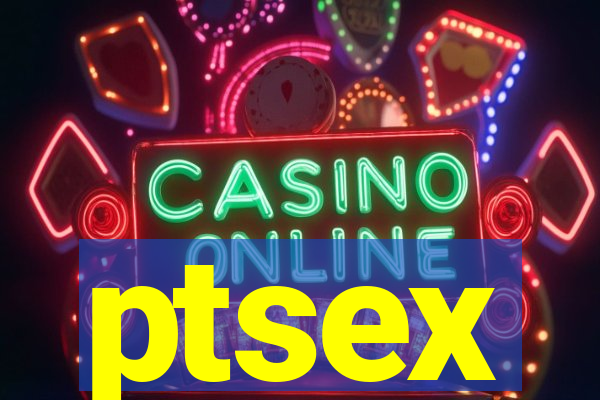 ptsex