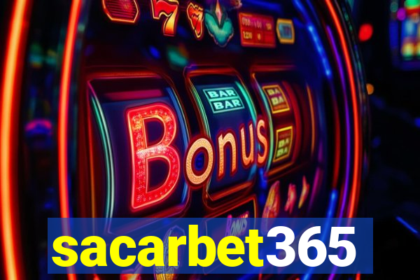 sacarbet365