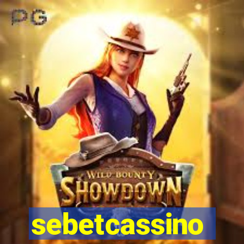 sebetcassino