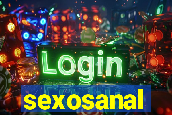 sexosanal