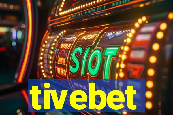 tivebet