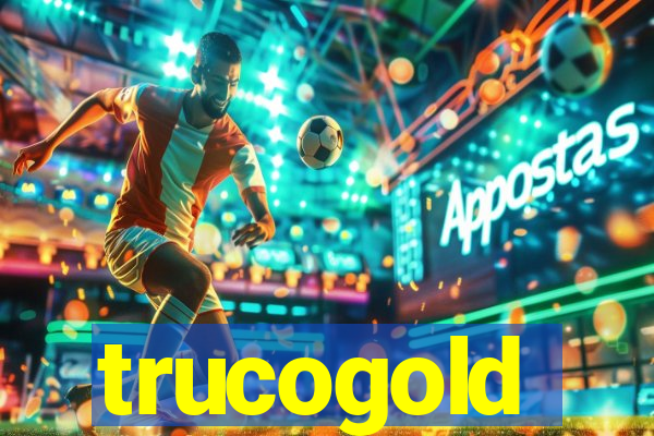 trucogold