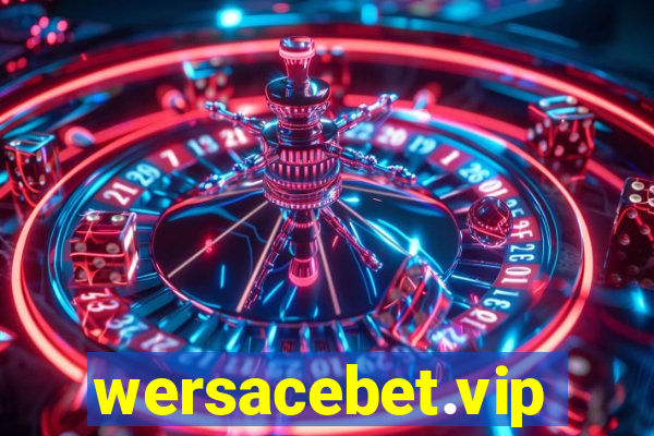 wersacebet.vip