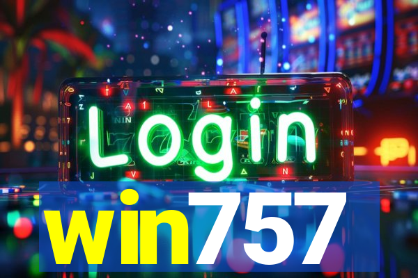 win757