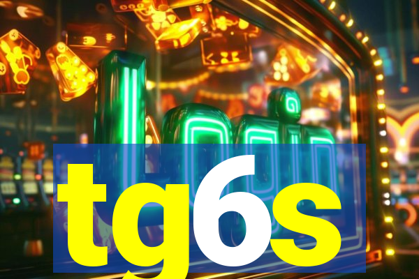 tg6s