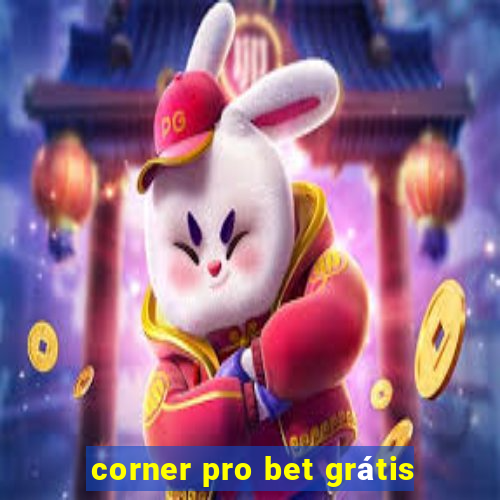 corner pro bet grátis