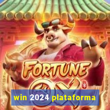 win 2024 plataforma