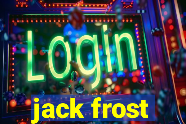 jack frost