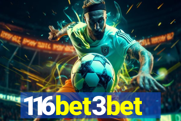 116bet3bet