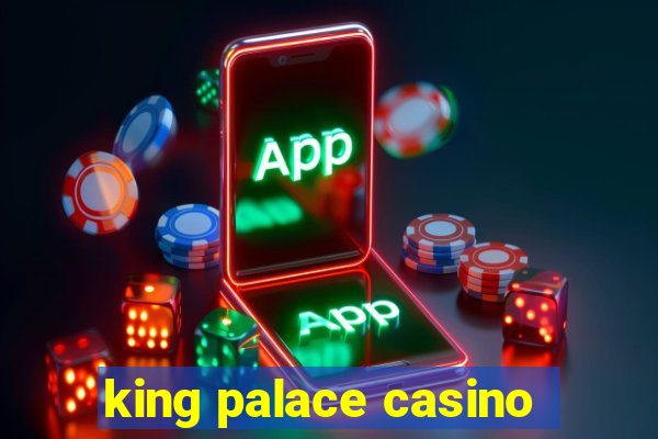 king palace casino