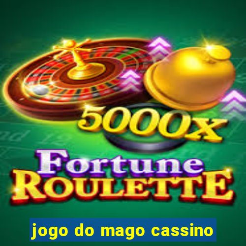 jogo do mago cassino