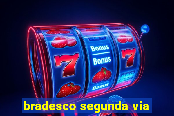 bradesco segunda via