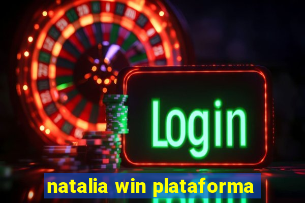 natalia win plataforma