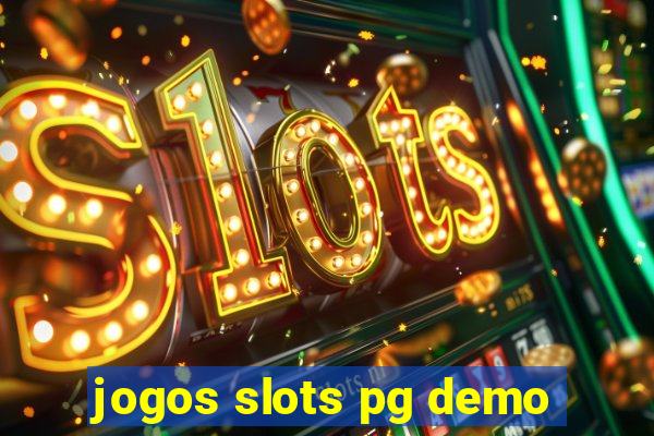 jogos slots pg demo