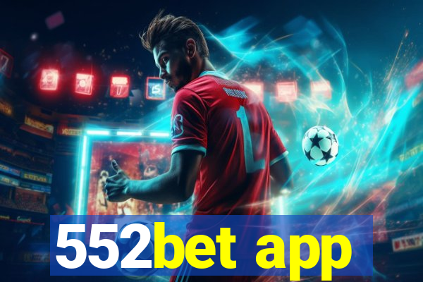 552bet app