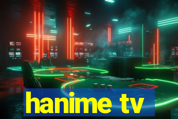 hanime tv