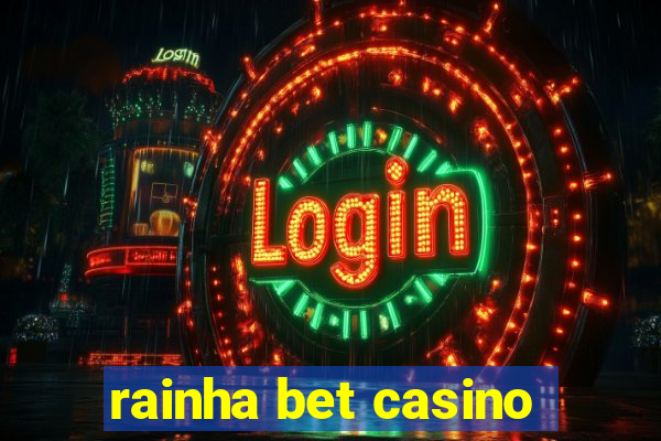 rainha bet casino