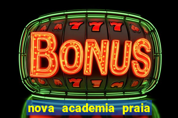 nova academia praia da costa vila velha