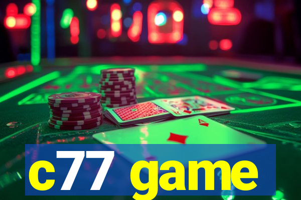 c77 game