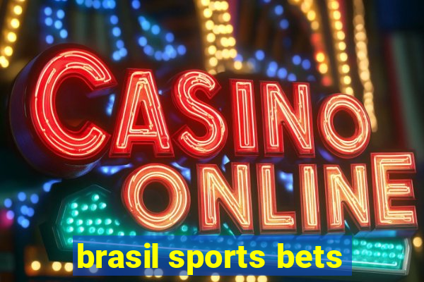 brasil sports bets