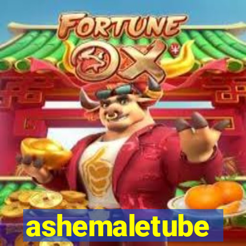 ashemaletube