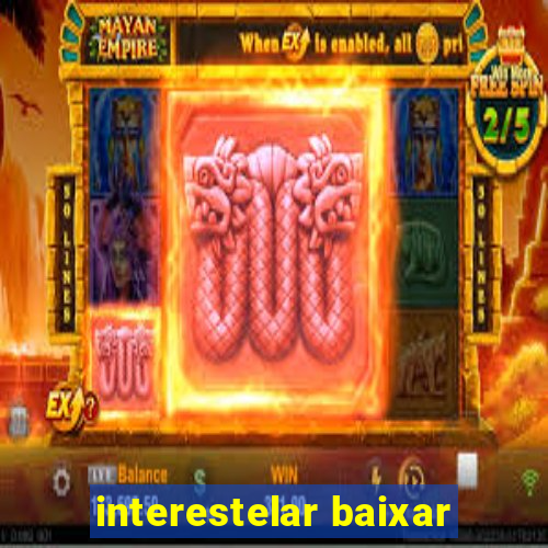 interestelar baixar