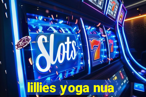 lillies yoga nua