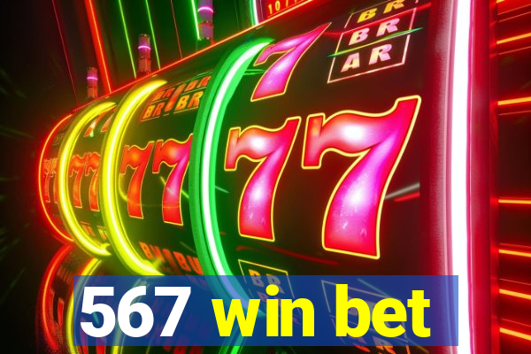 567 win bet