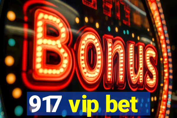 917 vip bet