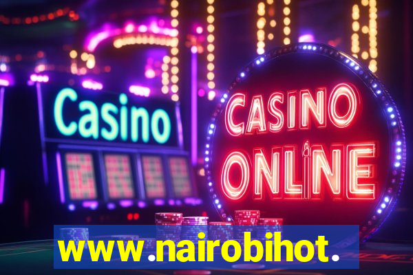 www.nairobihot.com