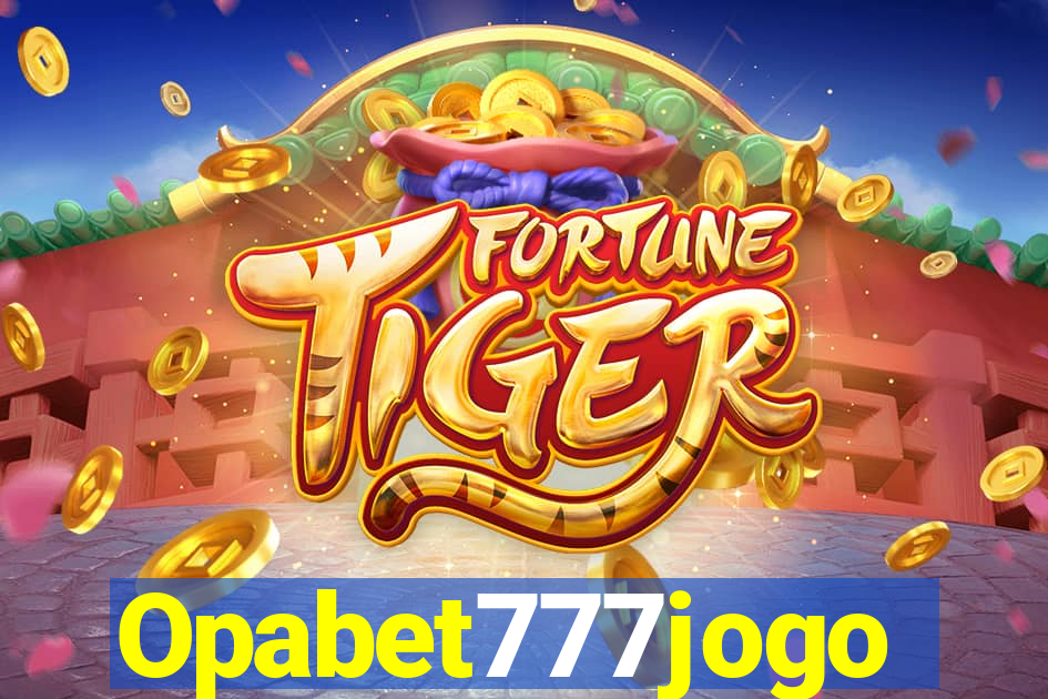 Opabet777jogo