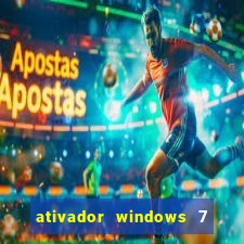 ativador windows 7 32 bits