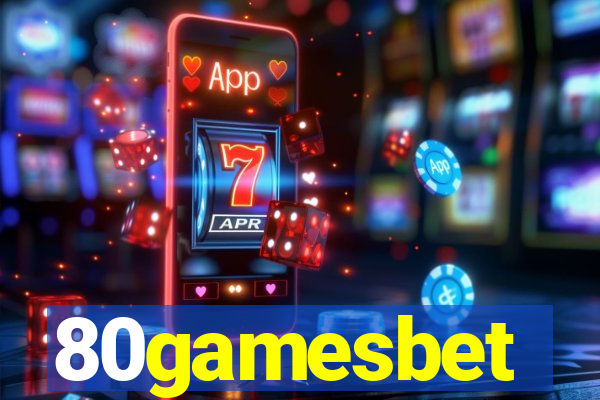 80gamesbet