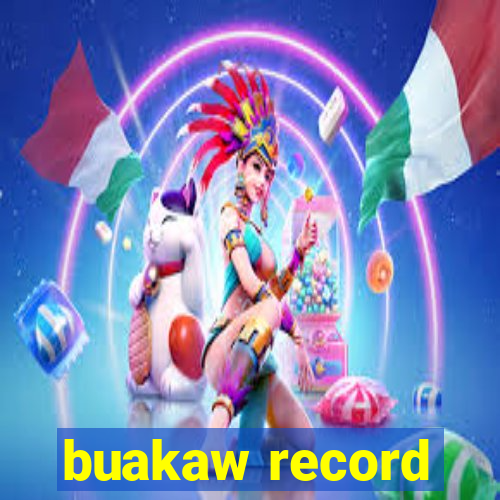 buakaw record