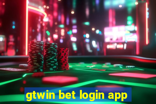 gtwin bet login app