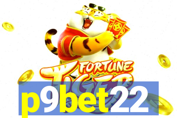 p9bet22