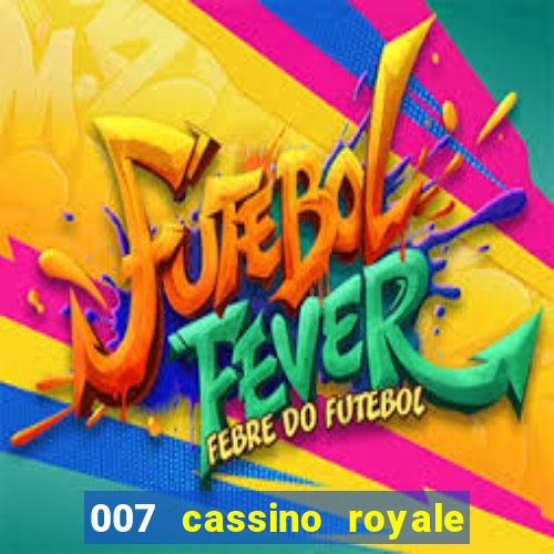 007 cassino royale download dublado utorrent