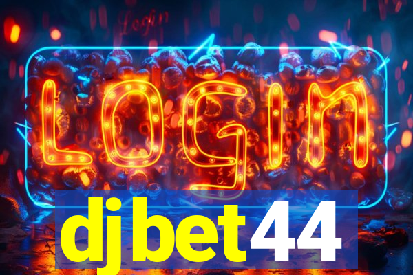 djbet44