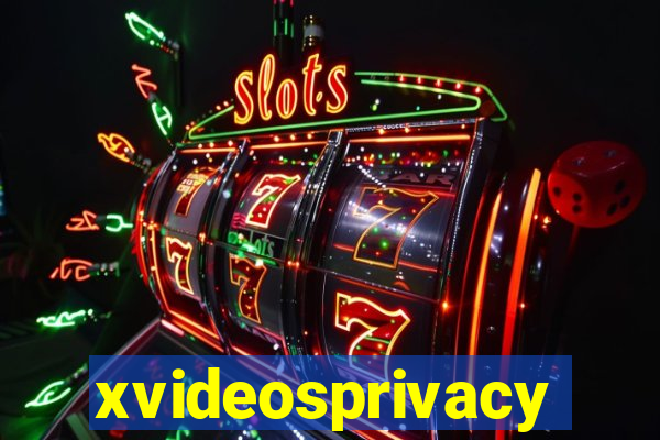 xvideosprivacy