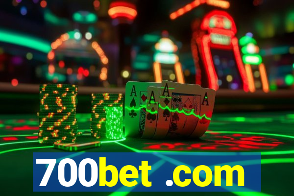 700bet .com