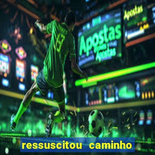 ressuscitou caminho neocatecumenal pdf