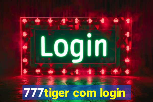 777tiger com login