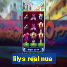 lilys real nua