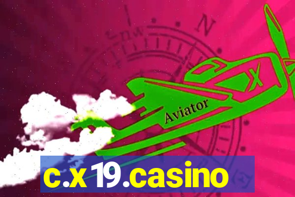 c.x19.casino