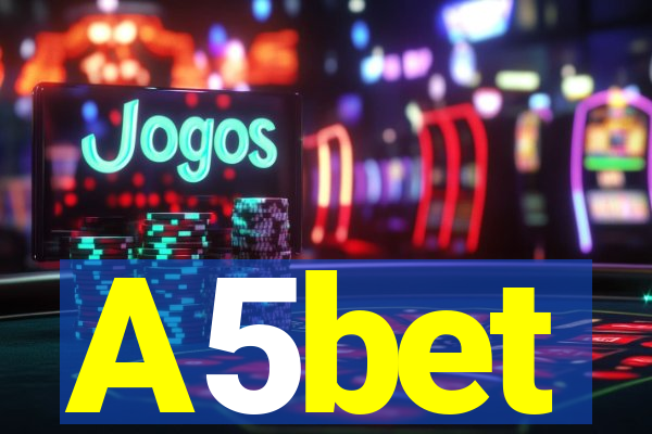 A5bet