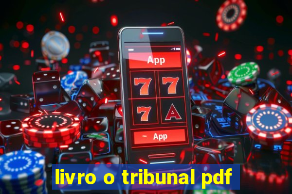 livro o tribunal pdf