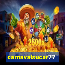 carnavalsucar777