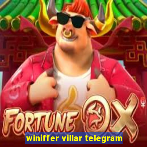 winiffer villar telegram